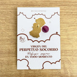 Our Lady of Perpetual Help Pin / Pin Virgen del Perpetuo Socorro enamel pin with kawaii illustration on presentation card — VII Sacramentos Catholic gifts from Colombia